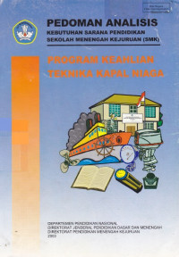 Image of Pedoman Analisis Kebutuhan Sarana Pendidikan SMK Program Keahlian Teknika Kapal Niaga