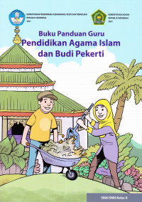 Buku Panduan Guru Pendidikan Agama Islam dan Budi Pekerti SMA/SMK Kelas X