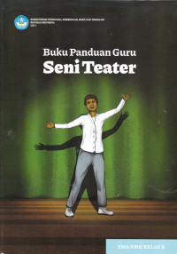Image of Buku Panduan Guru Seni Teater SMA/SMK Kelas X