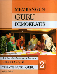 Ensiklopedi Membangun Guru Demokratis, Tematis Mutu Guru jilid 2