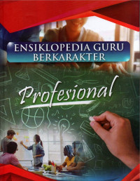 Ensiklopedia Guru Berkarakter Profesional Jilid 3