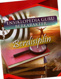 Ensiklopedia Guru Berkarakter Berdisiplin Jilid 5