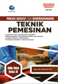 Image of Projek Kreatif Dan Kewirausahaan Teknik Pemesinan SMK/MAK Kelas XI