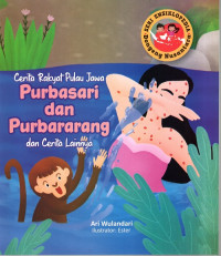 Cerita Rakyat Pulau Jawa Purbasari dan Purbararang dan Cerita lainnya