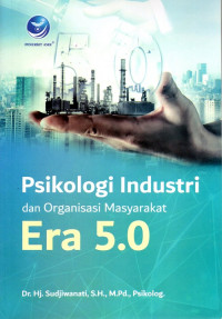 Psikologi Industri dan organisasi Masyarakat era 5.0
