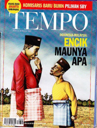 Tempo: Indonesia-Malaysia, Encik Maunya Apa