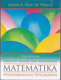 Matematika Pengembangan Pengajaran Sekolah Dasar dan Menengah Edisi Keenam jilid 2